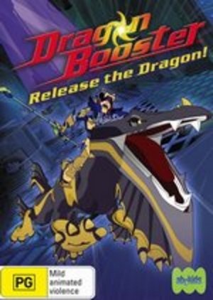 Dragon Booster Release the Dragon! by Roadshow Entertainment