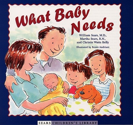 What Baby Needs, William Sears Sears Shop Online for Books in